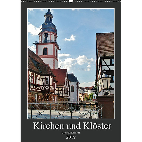 Kirchen und Klöster deutsche Kleinode (Wandkalender 2019 DIN A2 hoch), Andrea Janke