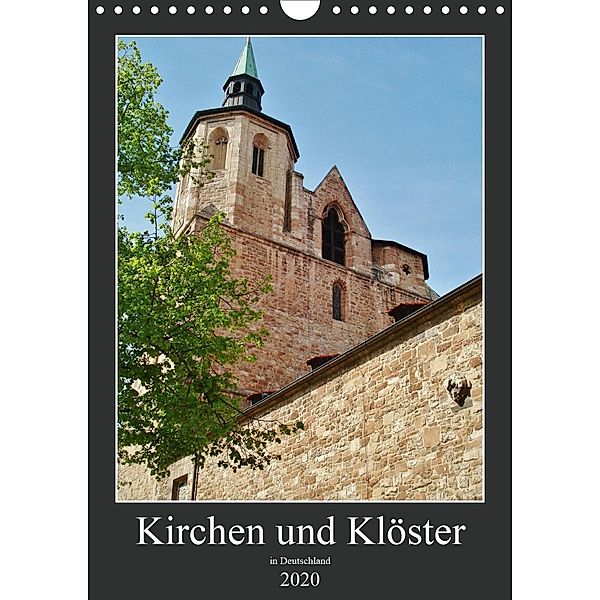 Kirchen und Klöster in Deutschland (Wandkalender 2020 DIN A4 hoch), Andrea Janke