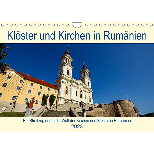 Kirchen und Klöster in Rumänien (Wandkalender 2023 DIN A4 quer), Roland Brack