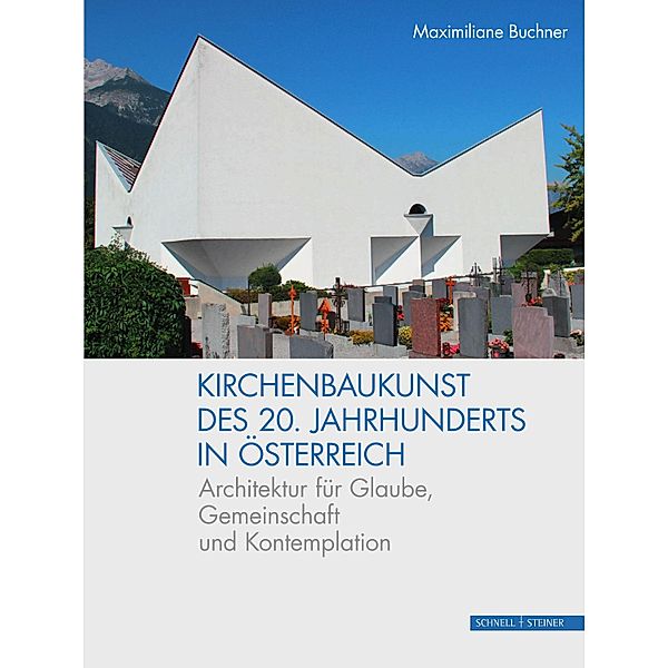 Kirchenbaukunst des 20. Jahrhunderts in Österreich, Maximiliane Buchner