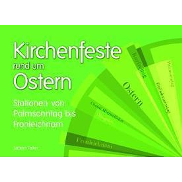 Kirchenfeste rund um Ostern, Sabine Falter