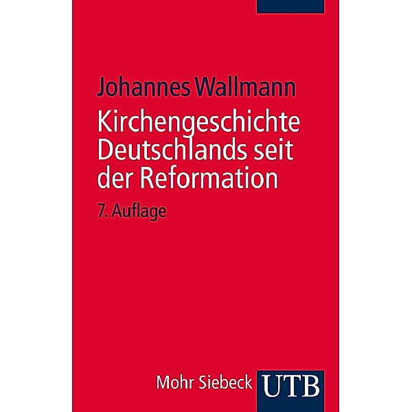Kirchengeschichte Deutschlands seit der Reformation, Johannes Wallmann