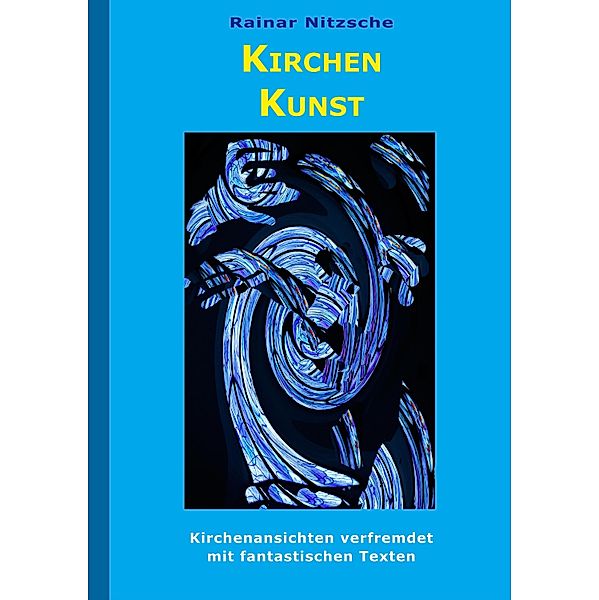 KirchenKunst, Rainar Nitzsche