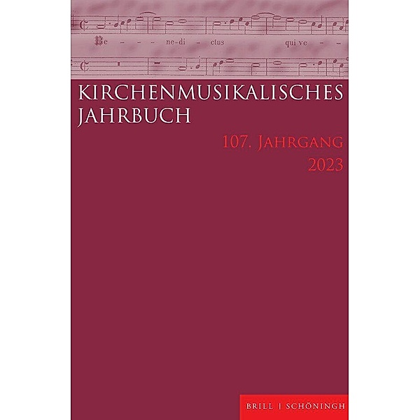 Kirchenmusikalisches Jahrbuch 107. Jahrgang 2023