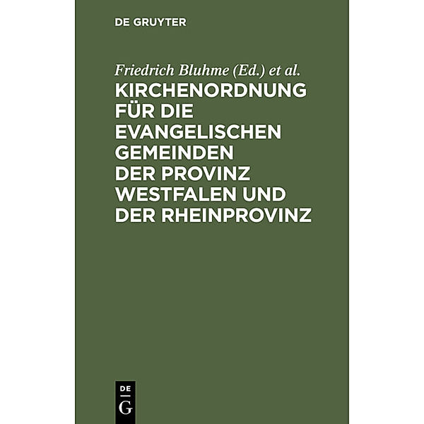 Kirchenordnung für die evangelischen Gemeinden der Provinz Westfalen und der Rheinprovinz