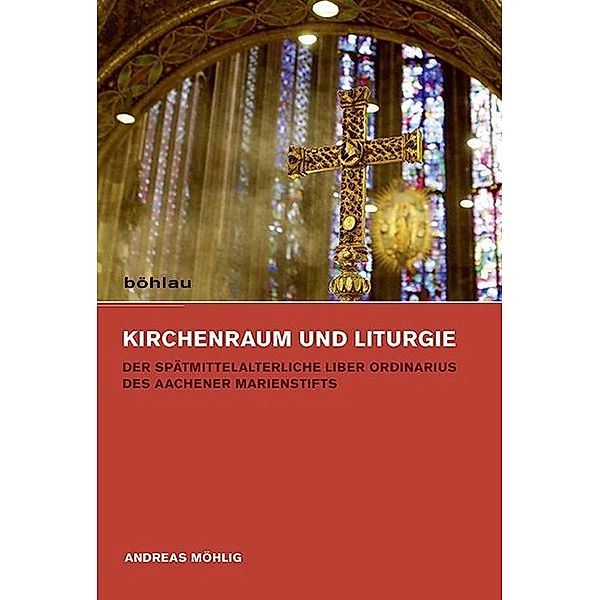 Kirchenraum und Liturgie, Andreas Möhlig