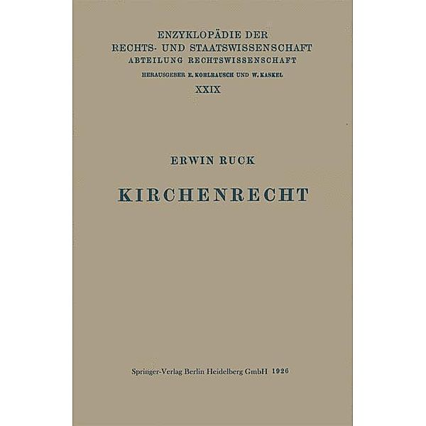 Kirchenrecht / Enzyklopädie der Rechts- und Staatswissenschaft Bd.29, Erwin Ruck