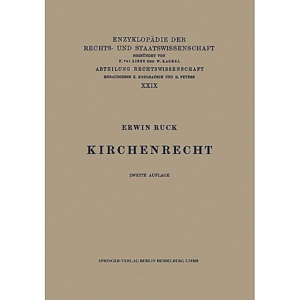 Kirchenrecht / Enzyklopädie der Rechts- und Staatswissenschaft Bd.29, Erwin Ruck
