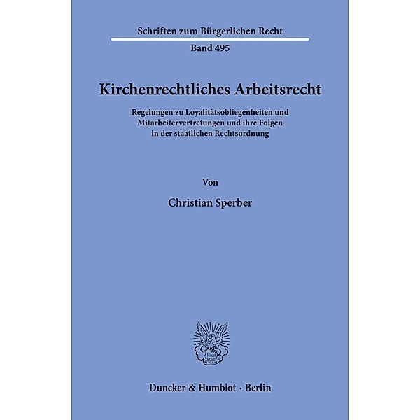 Kirchenrechtliches Arbeitsrecht., Christian Sperber