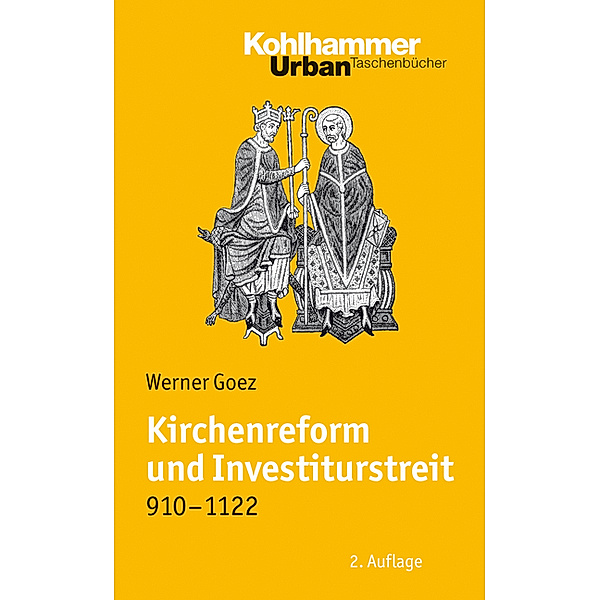 Kirchenreform und Investiturstreit 910-1122, Werner Goez