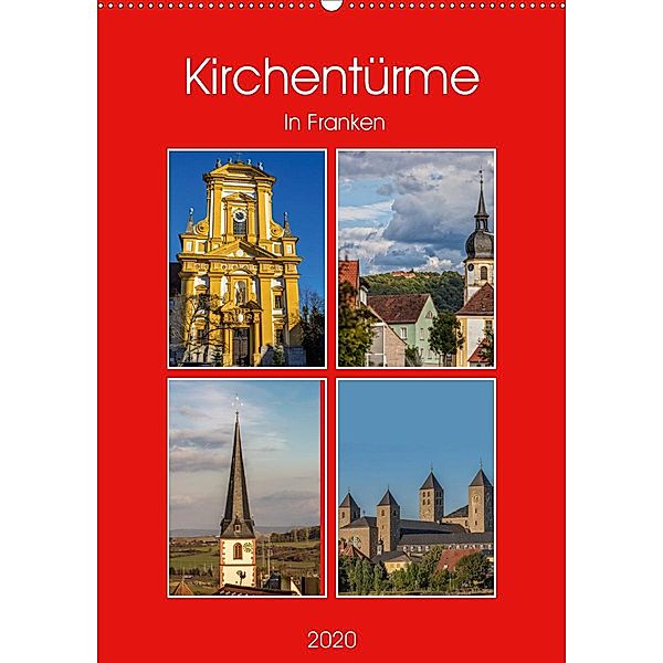 Kirchentürme in Franken (Wandkalender 2020 DIN A2 hoch), Hans Will