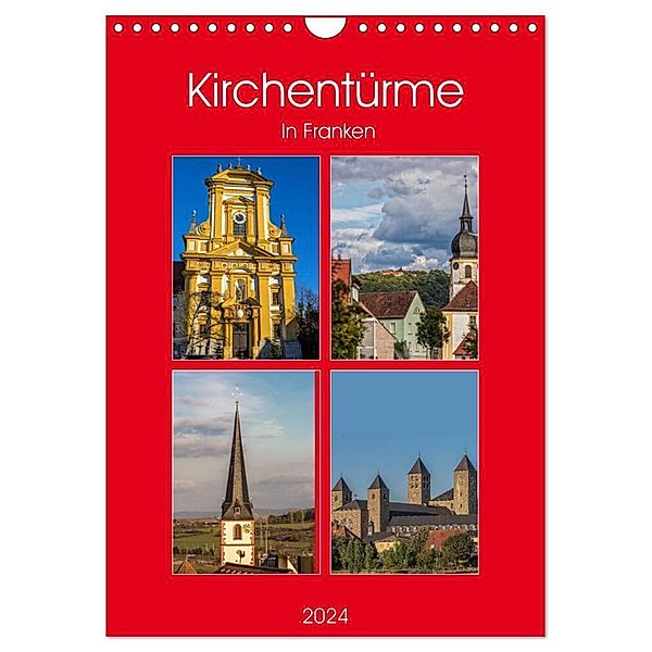 Kirchentürme in Franken (Wandkalender 2024 DIN A4 hoch), CALVENDO Monatskalender, hans will