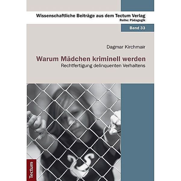 Kirchmair, D: Warum Mädchen kriminell werden, Dagmar Kirchmair