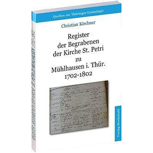 Kirchner: Register/Begrabenen/St. Petri zu Mühlhausen/Thür., Christian Kirchner