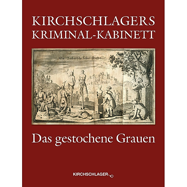 Kirchschlagers Kriminal-Kabinett, Michael Kirchschlager