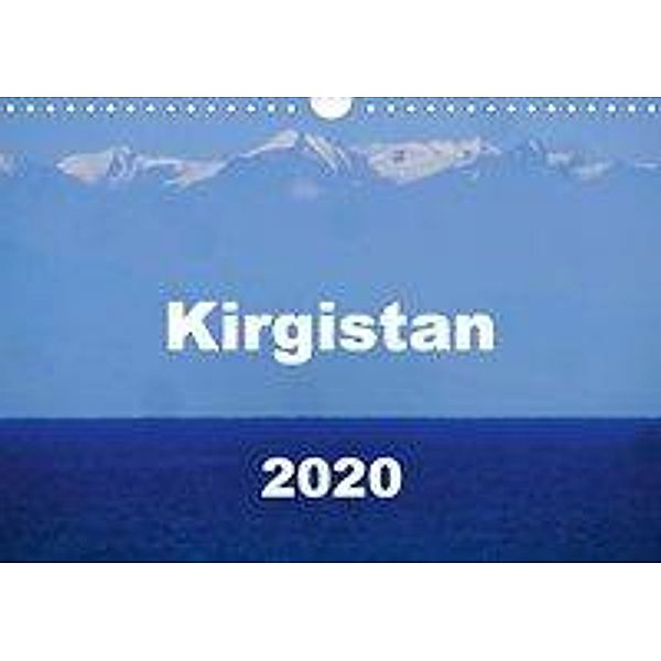 Kirgistan 2020 (Wandkalender 2020 DIN A4 quer), Sarah Louise Lämmlein