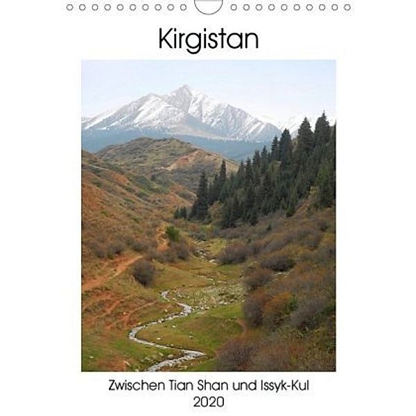 Kirgistan - Naturparadies in Zentralasien (Wandkalender 2020 DIN A4 hoch), Corinna Urbach