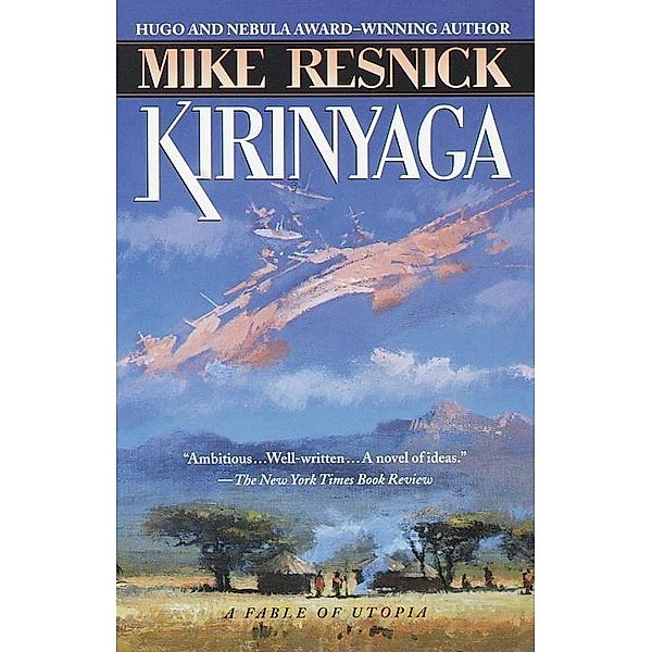 Kirinyaga / A Fable of Utopia Bd.1, Mike Resnick