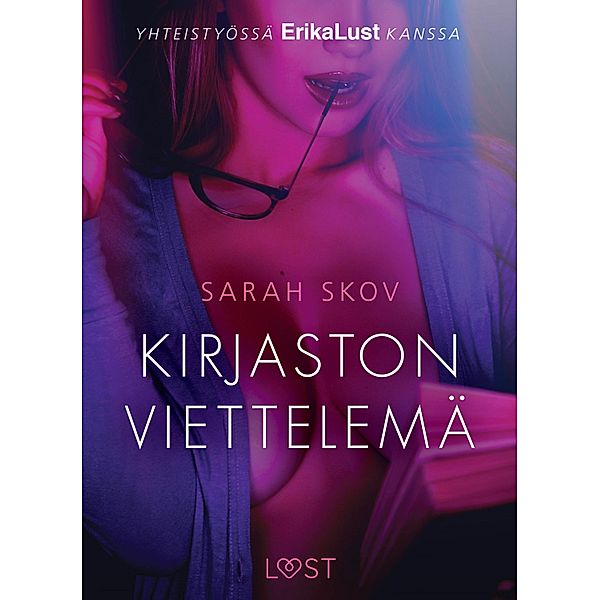 Kirjaston viettelemä - eroottinen novelli, Sarah Skov