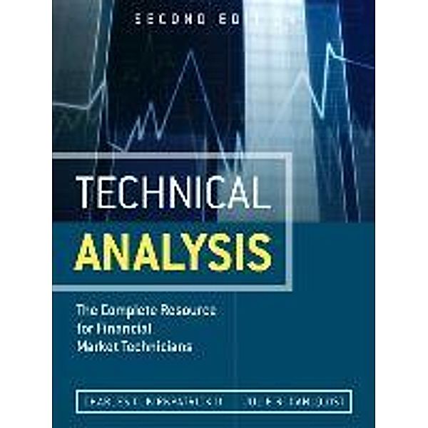 Kirkpatrick, C: Technical Analysis, Charles D. Kirkpatrick, Julie R. Dahlquist