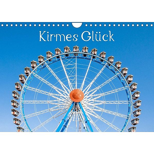Kirmes Glück (Wandkalender 2023 DIN A4 quer), Dietmar Scherf