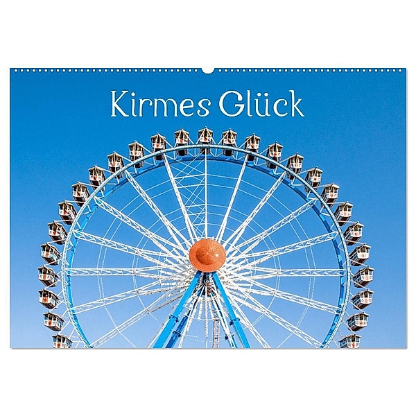Kirmes Glück (Wandkalender 2024 DIN A2 quer), CALVENDO Monatskalender, Dietmar Scherf