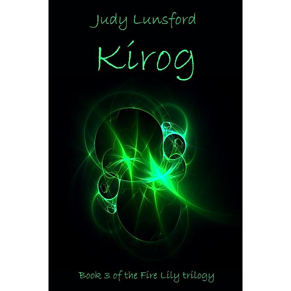 Kirog (Fire Lily, #3) / Fire Lily, Judy Lunsford