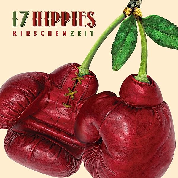 Kirschenzeit (Black Vinyl/Mp3 Code), 17 Hippies