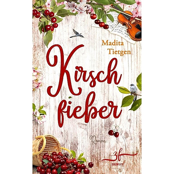 Kirschfieber / Irland - Von Cider bis Liebe Bd.7, Madita Tietgen
