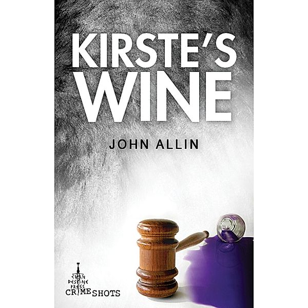 Kirste's Wine / Clan Destine Press, John Allin