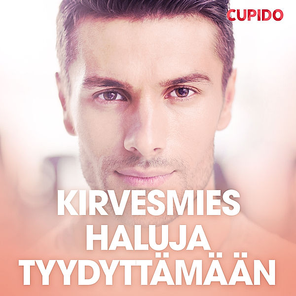 Kirvesmies haluja tyydyttämään, Cupido