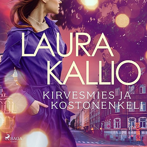 Kirvesmies ja kostonenkeli, Laura Kallio