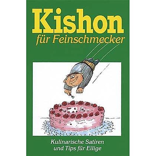 Kishon für Feinschmecker, Ephraim Kishon