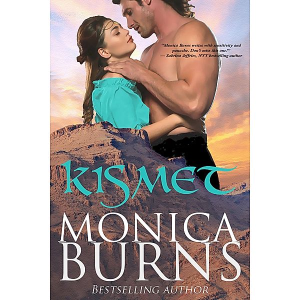 Kismet, Monica Burns