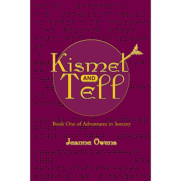 Kismet and Tell, Jeanne Owens