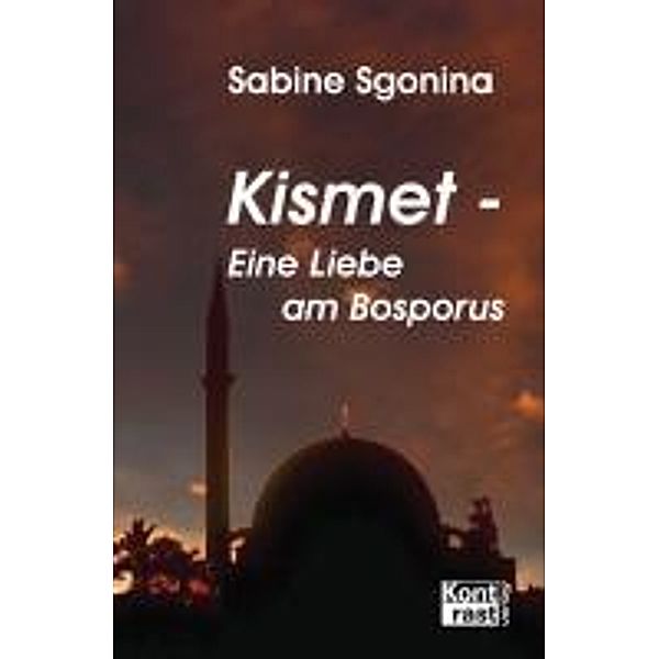 Kismet - Eine Liebe am Bosporus, Sabine Sgonina