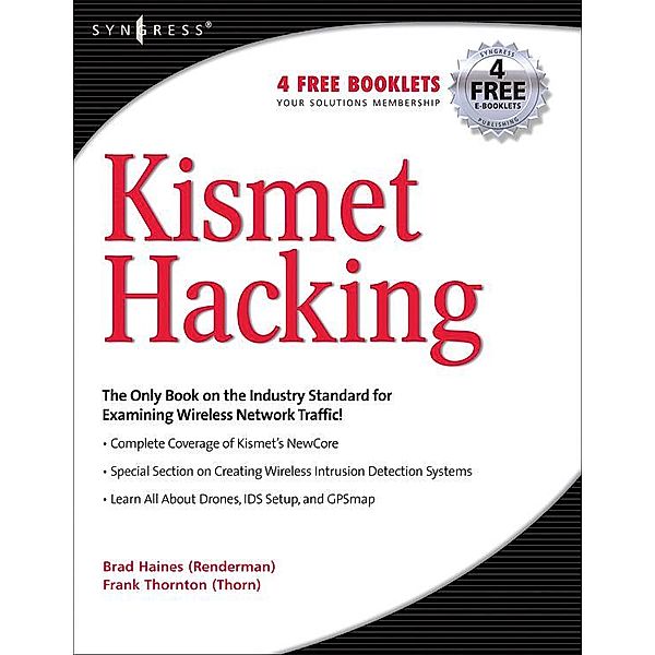 Kismet Hacking, Frank Thornton, Michael J. Schearer, Brad Haines