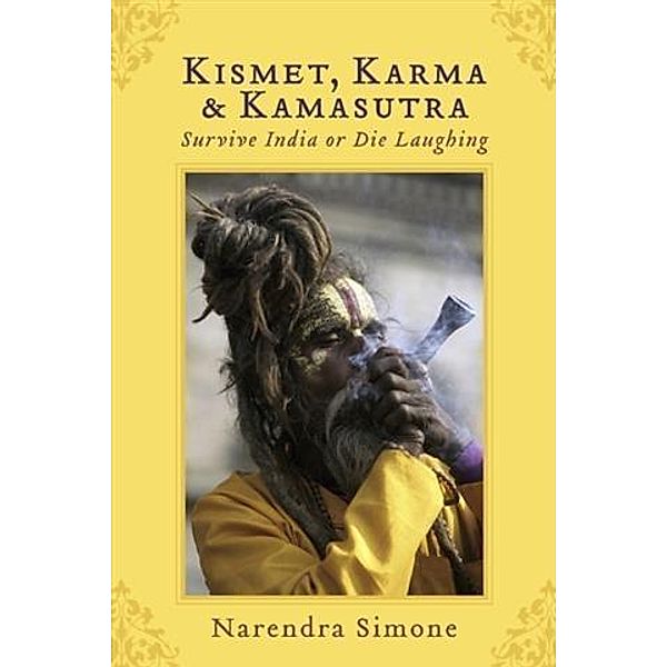 Kismet, Karma & Kamasutra, Narendra Simone