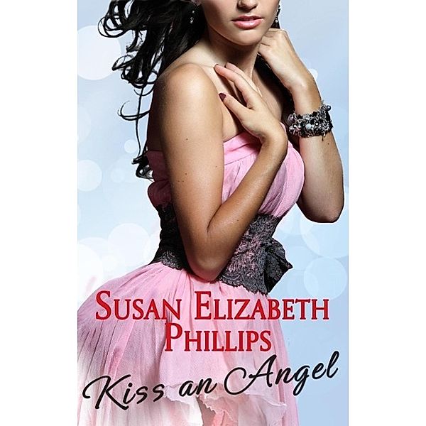 Kiss An Angel, Susan Elizabeth Phillips