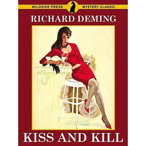 Kiss and Kill / Wildside Press, Richard Deming