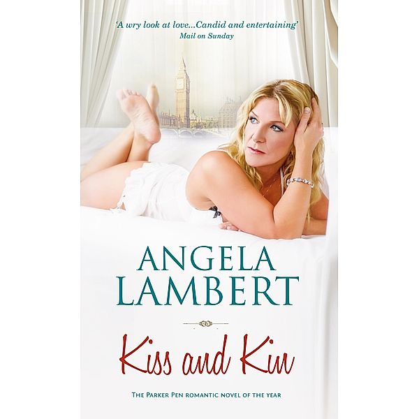 Kiss and Kin / Romaunce Books, Angela Lambert