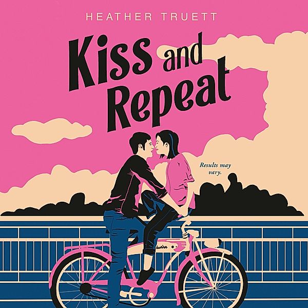 Kiss and Repeat (Unabridged), Heather Truett