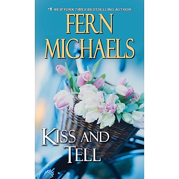 Kiss and Tell / Sisterhood Bd.23, Fern Michaels