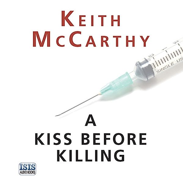 Kiss Before Killing, A, Keith Mccarthy