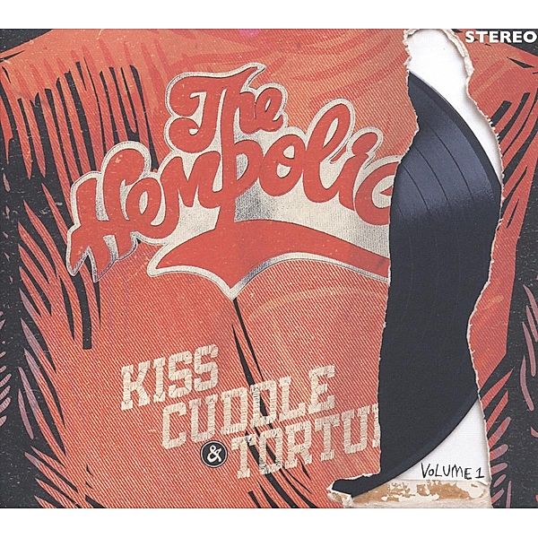 Kiss,Cuddle & Torture Vol.1 (Vinyl), Hempolics