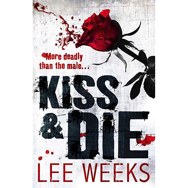 Kiss & Die, Lee Weeks