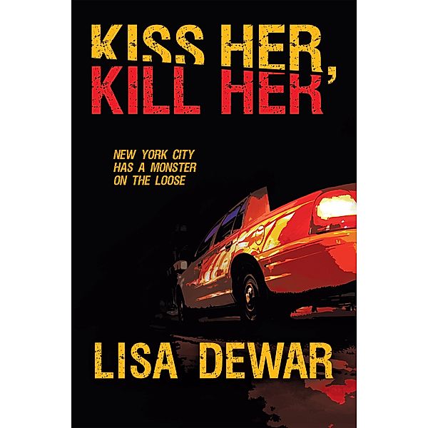 Kiss Her, Kill Her, Lisa Dewar