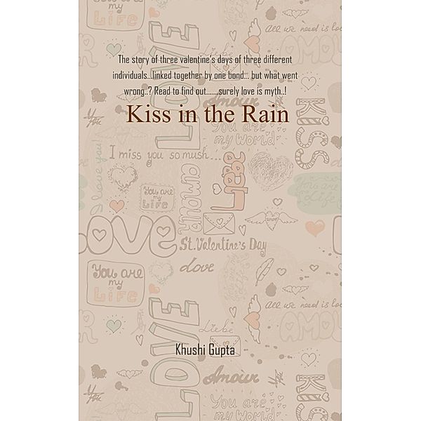 Kiss in the Rain, Khushi Gupta