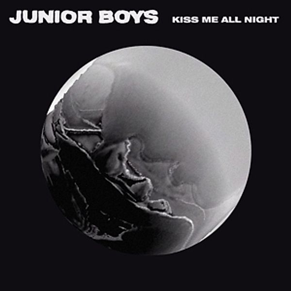 Kiss Me All Night, Junior Boys