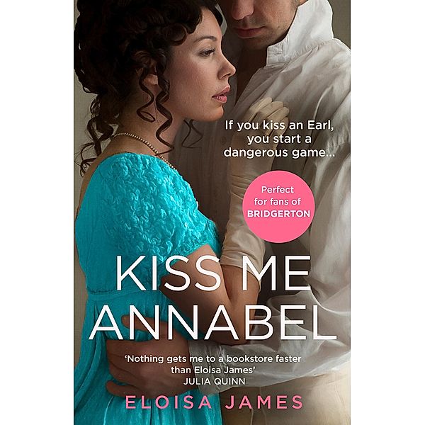Kiss Me Annabel, Eloisa James